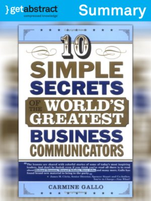 cover image of 10 Simple Secrets of the World's Greatest Business Communicators (Summary)